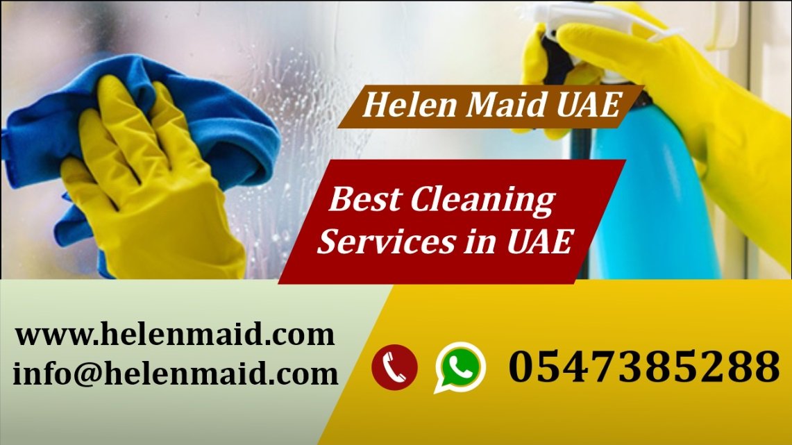 Helen Maid Cleaning Services UAE: Your Ultimate Cleaning Solution